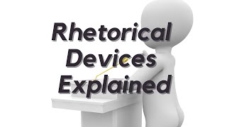 Rhetorical Devices Explained Common Uses of Emotive Language Paradox and More for Persuasion [upl. by Schnorr]