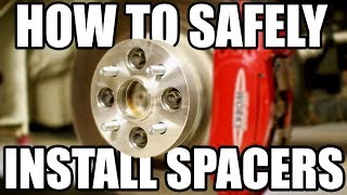 How to Safely Install Wheel Spacers [upl. by Luhey]