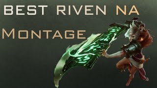 Best Riven NA Montage  edited by ShakeDrizzle [upl. by Lindo]