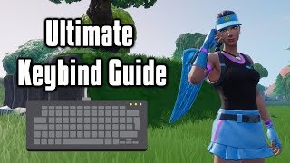 Ultimate Guide To Fortnite Keybinds  Tips To Find Your Optimal Keybinds [upl. by Ekrub]