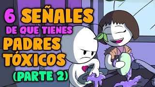 6 Señales de que Tienes Padres Tóxicos Parte 2  Psych2Go [upl. by Nosnehpets]