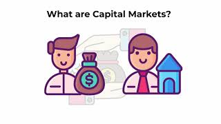 What are capital markets  Capital Markets Explained [upl. by Cori434]