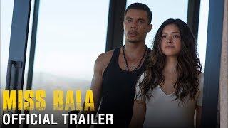 MISS BALA Official Trailer  HD Full Movie 2019 [upl. by Wincer]