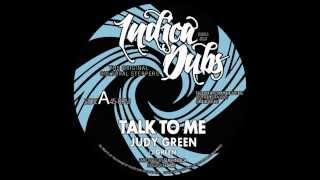 Indica Dubs Judy Green  Talk To Me 7quot ISS013 [upl. by Dalohcin]