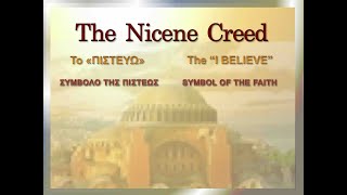 GREEK PRONUNCIATION 6 The Nicene Creed [upl. by Jessamyn393]