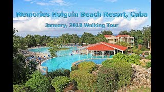 Memories Holguin Beach Resort Walking Tour January 2018 [upl. by Laks604]