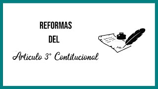 Reformas Artículo Tercero Constitucional 1957 2019 [upl. by Erdried977]