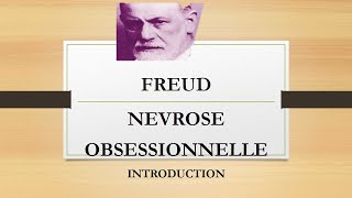 Freud  La Névrose Obsessionnelle [upl. by Tacklind188]