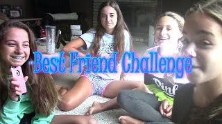 Best Friend Challenge [upl. by Ycaj]