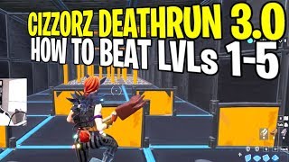 CIZZORZ DEATHRUN 30  HOW TO BEAT LEVELS 15  Deathrun 30 Code Leaked Fortnite Battle Royale [upl. by Fazeli995]