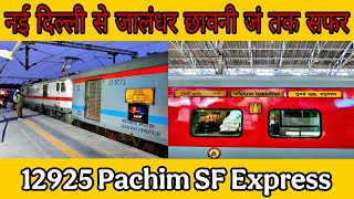 New Delhi To Jalandhar Cantt Full JourneyPaschim SF Express [upl. by Norton]