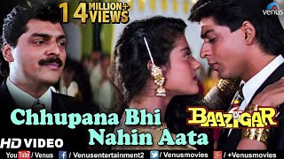 Chhupana Bhi Nahi Aata  HD VIDEO  Baazigar  Shahrukh amp Kajol  Vinod Rathod  90s Romantic Song [upl. by Skvorak78]