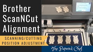 Brother ScanNCut Tips amp Tricks  Aligning your ScanNCut  ScanningCutting Position Adjustment [upl. by Ardnwahsal21]