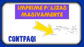 Como Imprimir Masivamente Pólizas Contables en el CONTPAQI 2025 [upl. by Takken539]