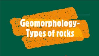 Gr 11 Geomorphology Types of rocks Sedimentary and Igneous [upl. by Packer980]