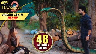 Naagmani 2 नागमणि 2  Episode 10 amp 11  Recap  Giant Snake Attacks  Naagin  Naag Money Season 2 [upl. by Aivart]