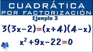 Ecuación cuadrática por factorización  Ejemplo 3 [upl. by Weissberg651]