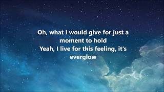 Coldplay Everglow lyrics HD [upl. by Ojyram]