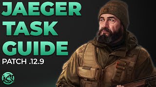 Ultimate Jaeger Task Guide  Escape from Tarkov [upl. by Ylrebmik]