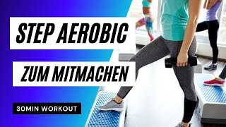 30min Step Aerobic zum mitmachen [upl. by Alaehs8]