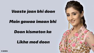 Vaaste Lyrics  Dhvani Bhanushali  Tanishk Bagchi  Nikhil D [upl. by Player]