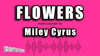 Miley Cyrus  Flowers Karaoke Version [upl. by Nealah]