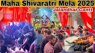 Maha Shivratri Mela 2025  Jalandhar Cantt [upl. by Franzoni]