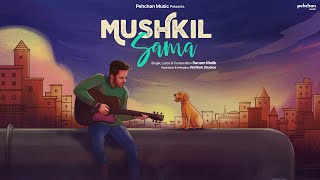 Mushkil Sama  Official Song  Sanam Malik  New Hindi Song 2021 [upl. by Gewirtz]