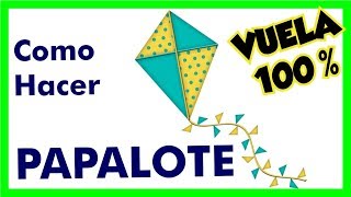 Como Hacer un PAPALOTE o COMETA [upl. by Wilfreda]