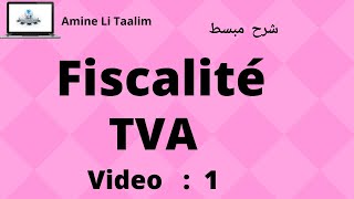 TVA Fiscalité  Introduction [upl. by Oivatco]