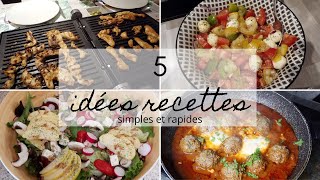 5 idées de recettes simples et rapides [upl. by Akinam752]