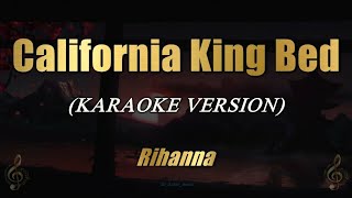 CALIFORNIA KING BED  KARAOKE [upl. by Heron256]