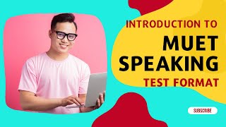 MUET Speaking Test 2021  Format [upl. by Lorraine762]