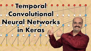 Temporal Convolutional Neural Networks in Keras 105 [upl. by Ateuqram420]