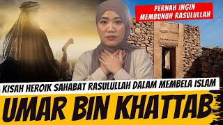 KISAH HEROIK UMAR BIN KHATTAB MEMBELA ISLAM [upl. by Disario]