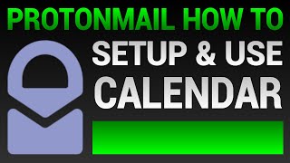 ProtonMail Calendar Setup  How To Use ProtonCalendar [upl. by Fitzpatrick]