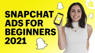 Snapchat Ads For Beginners How To Make Snapchat Ads Tutorial [upl. by Tuck]