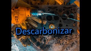 Descarbonizar Motor  Limpiar Carbonilla De Culata [upl. by Artus]