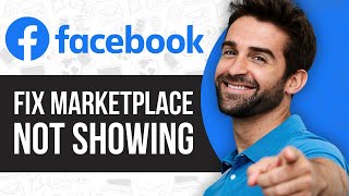 Fix Facebook Marketplace Is Not Showing 2024 [upl. by Alli]