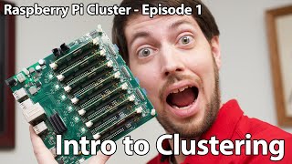 Raspberry Pi Cluster Ep 1  Introduction to Clustering [upl. by Odelet]