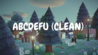 ABCDEFU Clean Version [upl. by Diet]