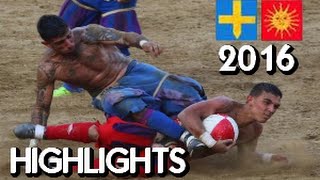 Calcio Storico 2016 ● Azzurri  Rossi ● Highlights [upl. by Placido641]