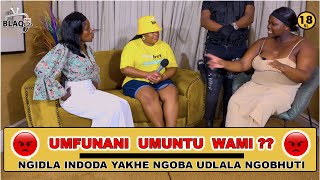 Ngidla indoda yakhe ngoba udlala ngobhuti wami  UMFUNANI UMUNTU WAMI [upl. by Mela]