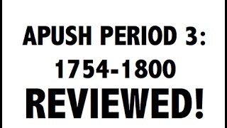 APUSH Period 3 Ultimate Guide to Period 3 APUSH [upl. by Nanci210]