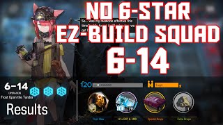 【明日方舟Arknights】614  Easy Build Squad  Arknights Strategy [upl. by Rivkah]