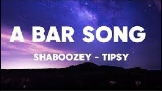 A Bar Song Tipsy  Shaboozey  1 Hour LoopLyrics [upl. by Deirdre]