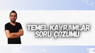 TEMEL KAVRAMLAR GİRİŞ SORU ÇÖZÜMÜ12 [upl. by Slemmer]