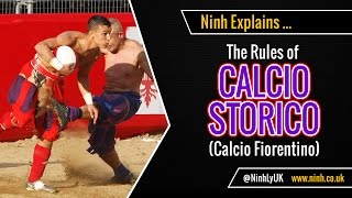 The Rules of Calcio Storico Calcio Fiorentino  EXPLAINED [upl. by Mark]