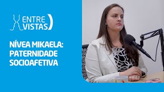 Paternidade Socioafetiva  EntreVistas [upl. by Gnud]