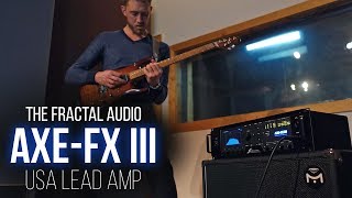 The Fractal Audio Systems AxeFx III  USA Lead Based on MesaBoogie MK IV Demo [upl. by Roleat]